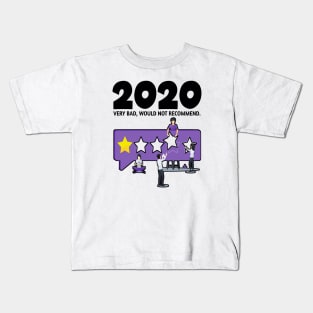 2020 Very Bad Would Not Recommend Kids T-Shirt